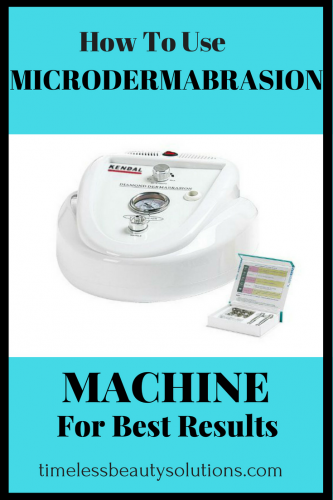 How to use microdermabrasion machine for best results