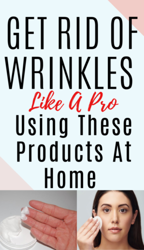 Get Rid Of Wrinkles Like A Pro