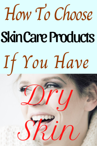 The Best Skin Care Products For Dry Skin