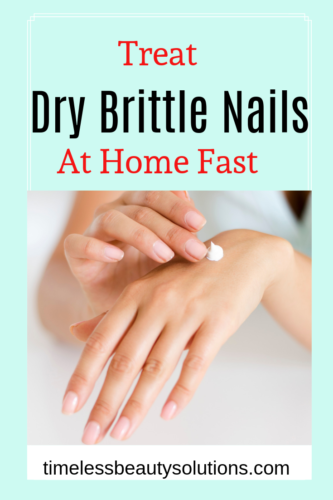 how to treat dry brittle nails at home