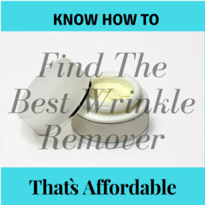 Affordable And Best Wrinkle Remover