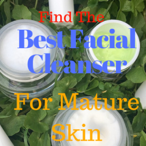 The best facial cleanser for mature skin - Timeless Beauty Solutions