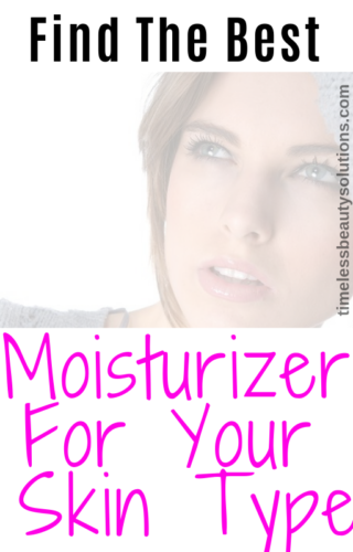 The Best Facial Moisturizer For Your Skin Type and improve the appearance of your skin in no time.