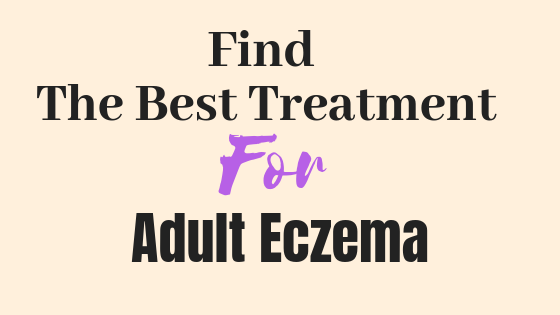 Best Eczema Treatments