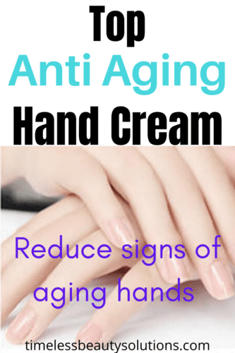 The Best Anti Aging Hand Cream