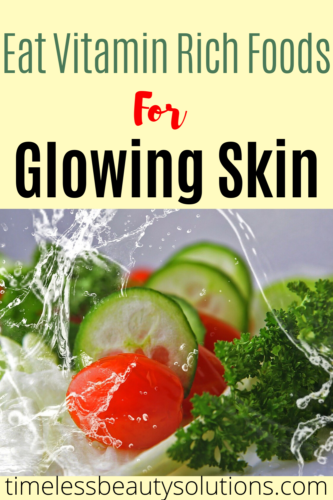 Healthy foods you should eat for healthy glowing skin.