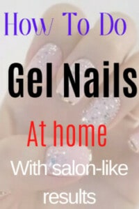 how to do gel nails at home[ like a pro that you are]
