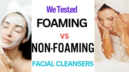 Comparing foaming vs non foaming face washes