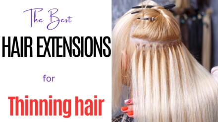 Best hair extensions for thinning hair