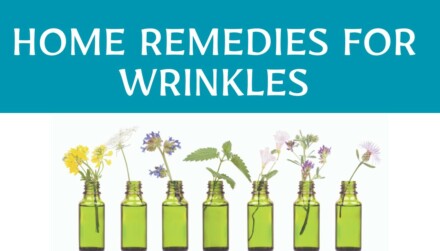 HOME REMEDIES FOR WRINKLES